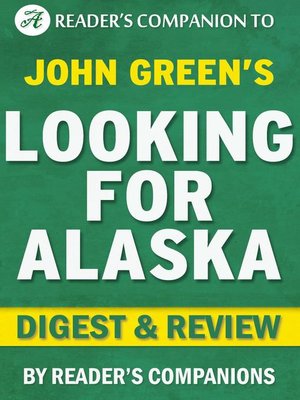 cover image of Looking for Alaska by John Green | Digest & Review